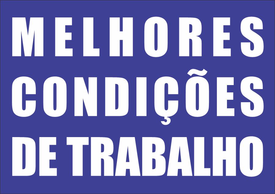 Melhores condições de Trabalho